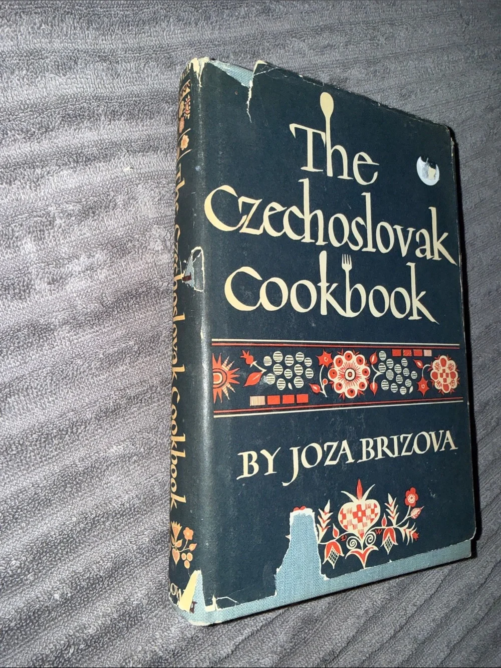 The Czechoslovak Cookbook by Joza Brizova